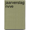 Jaarverslag NVVE by W.M. De Jong