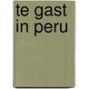 Te gast in Peru by Rik Bulten