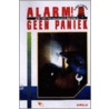 Alarm! Geen paniek by E. Laclais