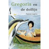 Gregoris en de dolfijn door P. Lagrou