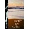 Licht en adem door Marc Lammers