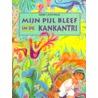 Mijn pijl bleef in de kankantri