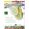 Alles over vitamines, mineralen en supplementen by Voedingscentrum