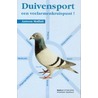 Duivensport, een veelarmenkruispunt by A. Malfait