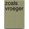 Zoals vroeger door P. Mandelbaum