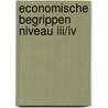 Economische begrippen niveau III/IV by Unknown