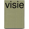 Visie by M. Meissen