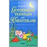 De mooiste goedenachtverhalen uit kabouterland