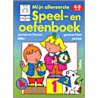 Mijn allereerste speel- en oefenboek 4-5 jaar