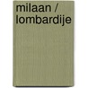 Milaan / Lombardije
