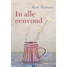 In alle eenvoud by Kent Nerburn