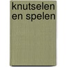 Knutselen en spelen door Maree