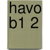 Havo B1 2 door Onbekend