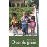 Over de grens door B. Schut