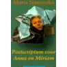 Postscriptum voor Anna en Miriam door M. Nurowska
