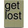 Get lost door C. Lehan