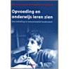 Opvoeding en onderwijs leren zien door Bas Levering