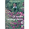 De mooiste eenjarige planten door W. Oudshoorn