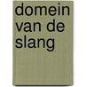 Domein van de slang by Ouweneel