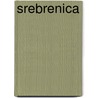 Srebrenica door Bob Van Laerhoven