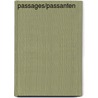Passages/passanten by Jean Marie De Smet