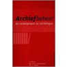 Archiefbeheer bij verenigingen en stichtingen by Elio Pelzers