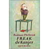Freak de Kanjer by R. Philbrick
