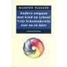 Anders omgaan met kind en school by M. Ploeger
