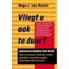 Vliegt u ook te duur?