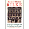 De aantekeningen van Malte Laurids Brigge door Rainer Maria Rilke