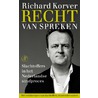 Recht van spreken by Richard Korver