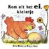 Kom uit het ei, kleintje