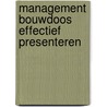 Management bouwdoos effectief presenteren