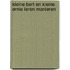 Kleine Bert en kleine Ernie leren manieren
