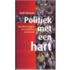 Politiek met een hart by A. Rouvoet