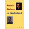 Rudolf Steiner in Nederland by Diversen