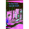 In het huis van de wolf by S. Boonen