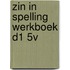 ZIN IN SPELLING WERKBOEK D1 5V