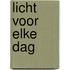 Licht voor elke dag