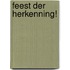 Feest der herkenning!