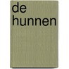 De Hunnen by Unknown