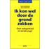 Ik kon wel door de grond zakken