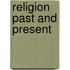 Religion Past And Present