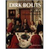 Dirk Bouts, schilder van de stilte door M. Smeyers
