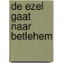 De ezel gaat naar Betlehem