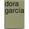 Dora García by Unknown