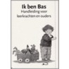 Ik ben Bas door Dagmar Stam