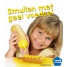 Smullen met geel voedsel door Lisa Bullard