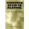 Kinderen, gezin en alcohol by Jaap van der Stel