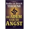 De adem van de angst door B. Thoene